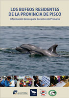 Los bufeos residentes de la provincia de Pisco. Información básica para docentes de Primaria